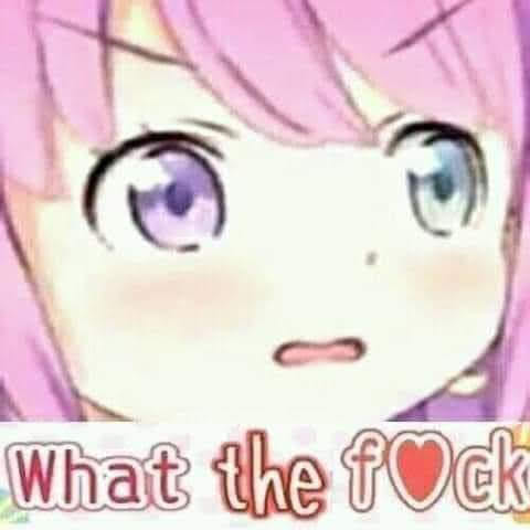 What the fuck hình trái tim em gái anime dễ thương - Ảnh chế meme